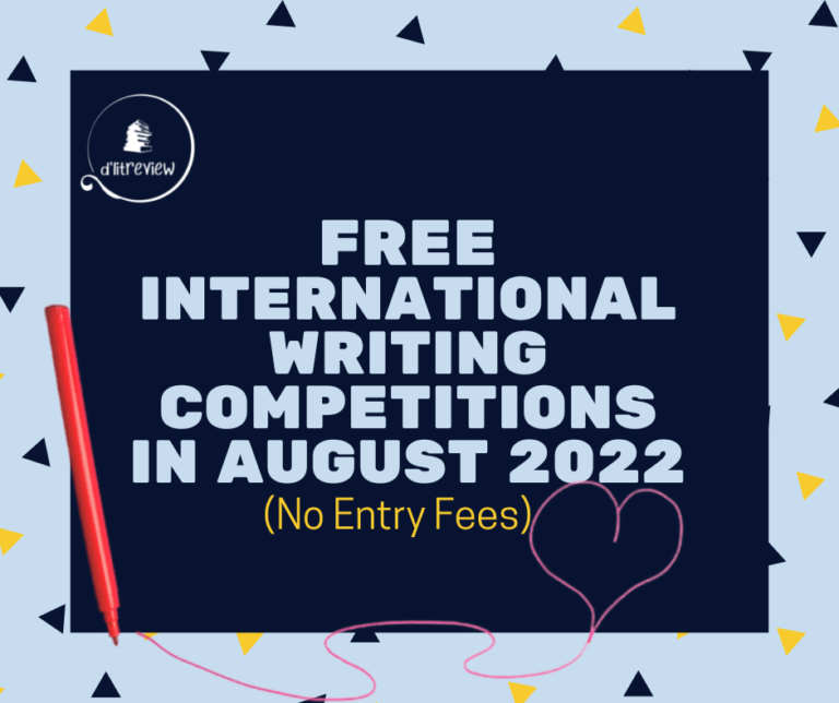 Freetoenter International Writing Competitions in August 2022 D