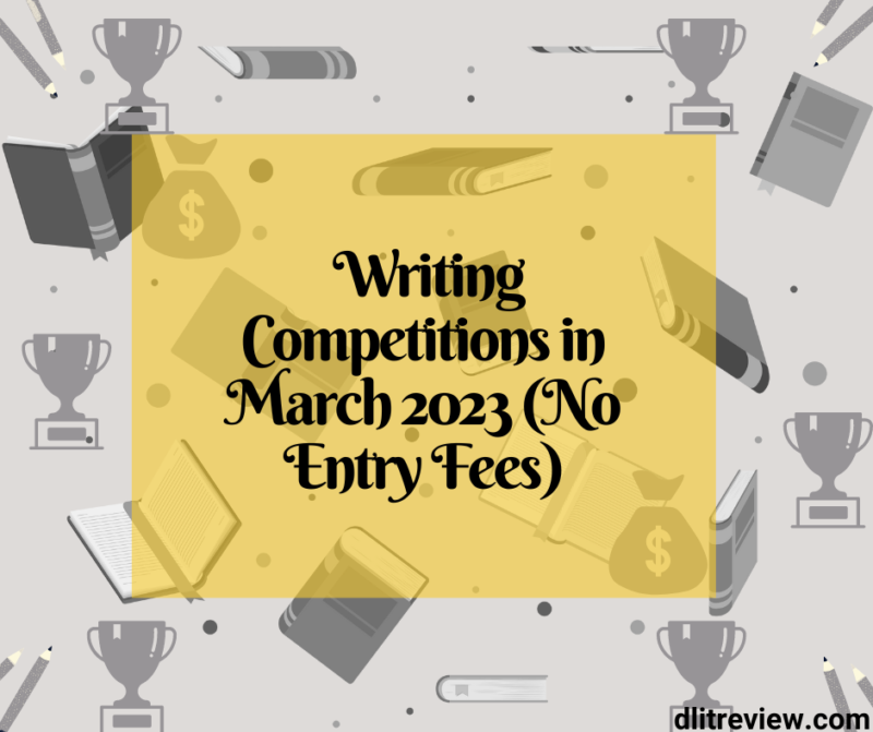 Writing Competitions in March 2023 D'LitReview