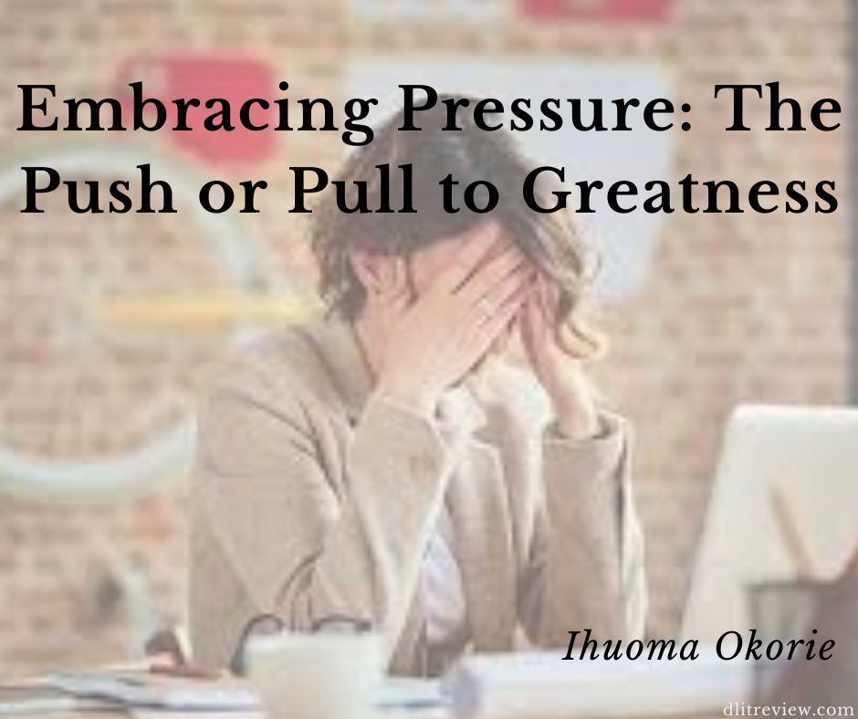 Embracing Pressure