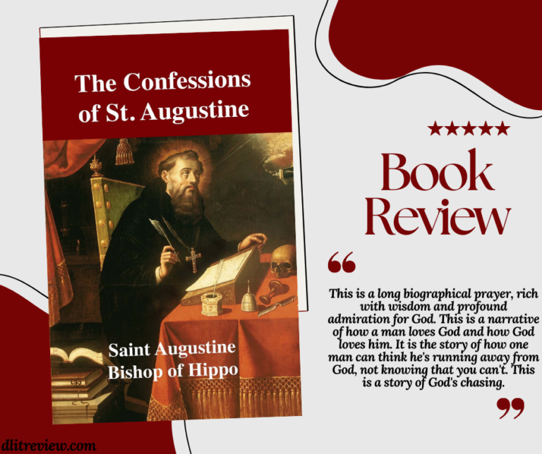 The Confessions Of St. Augustine - Book Review - D'LitReview